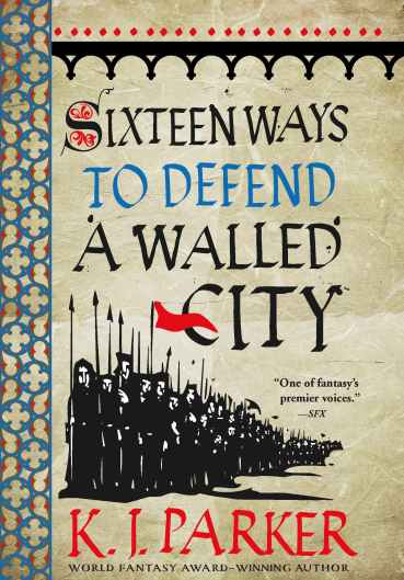 Sixteen Ways to Defend a Walled City Cover