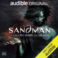 The Sandman – Act 1 (Audiobook) by Neil Gaiman and performed by a full cast