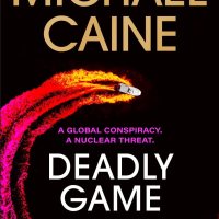 Quick Review – Deadly Game by Michael Caine