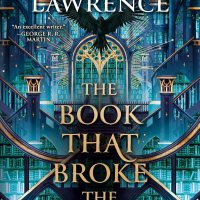 Waiting on Wednesday – The Book That Broke the World by Mark Lawrence
